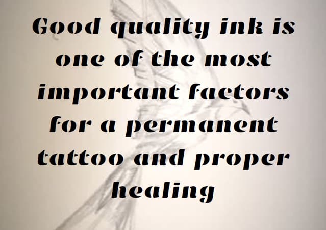 good quality ink protects against tattoo fading